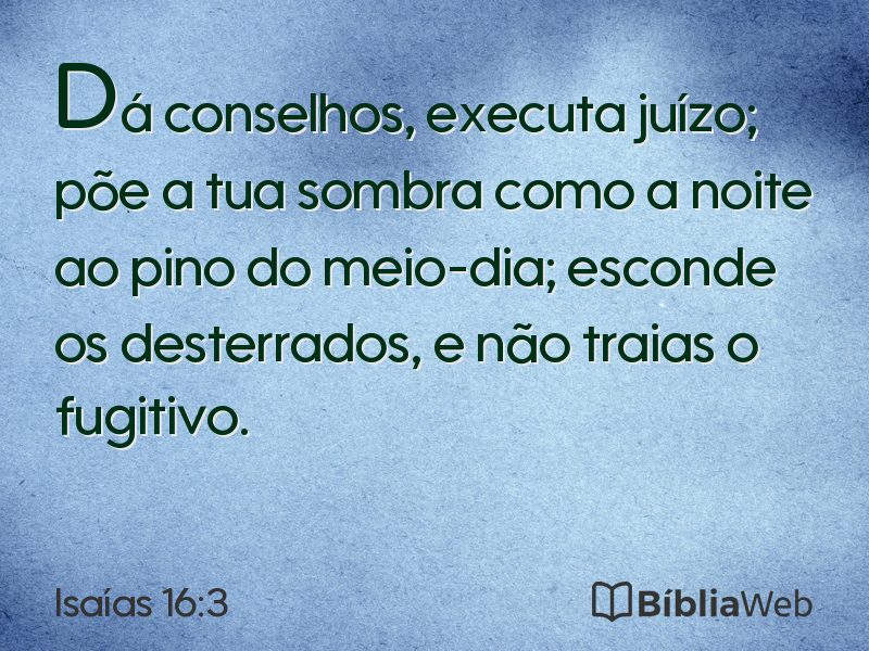 Isaías 16:3 em imagem para compartilhar