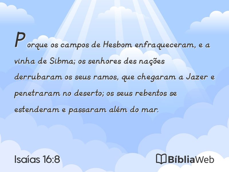 Isaías 16:8 em imagem para compartilhar
