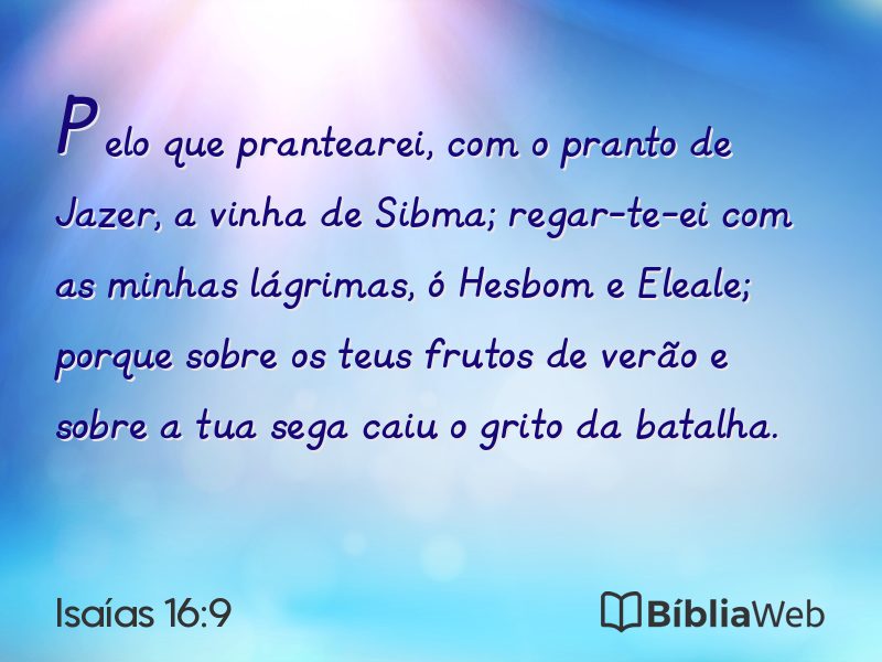 Isaías 16:9 em imagem para compartilhar