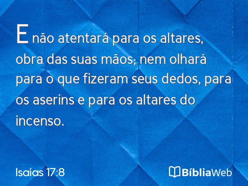 Isaías 17:8 em imagem para compartilhar