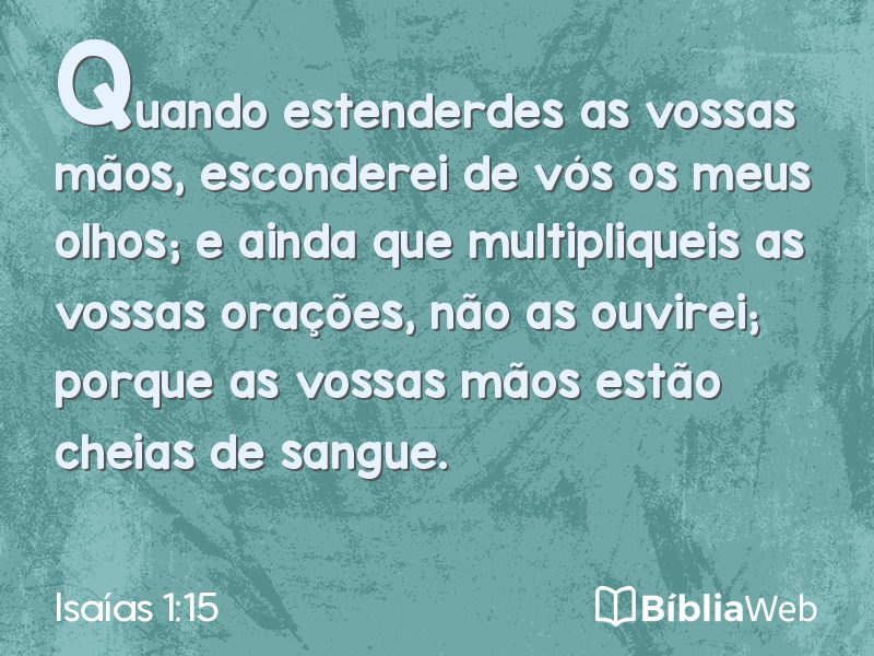 Isaías 1:15 em imagem para compartilhar