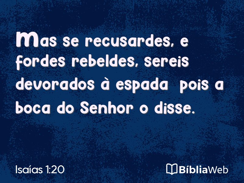 Isaías 1:20 em imagem para compartilhar
