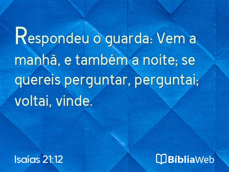 Isaías 21:12 em imagem para compartilhar