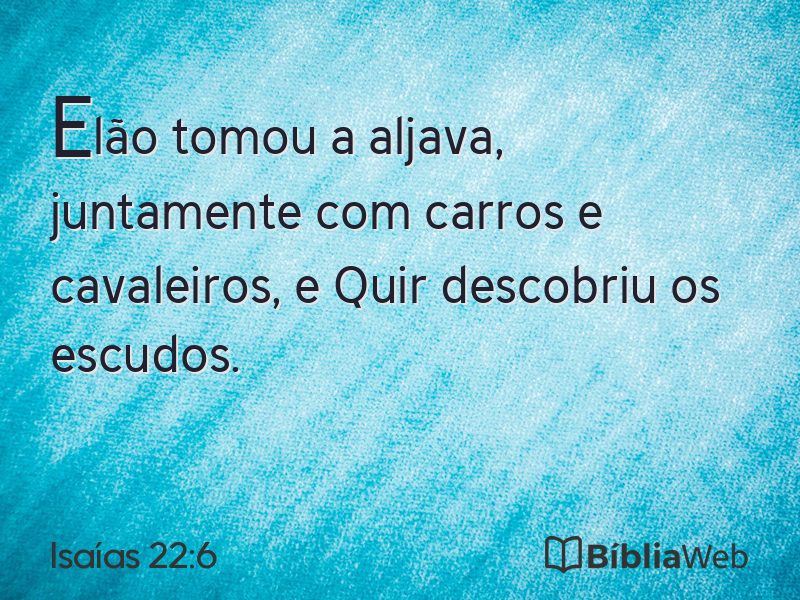 Isaías 22:6 em imagem para compartilhar