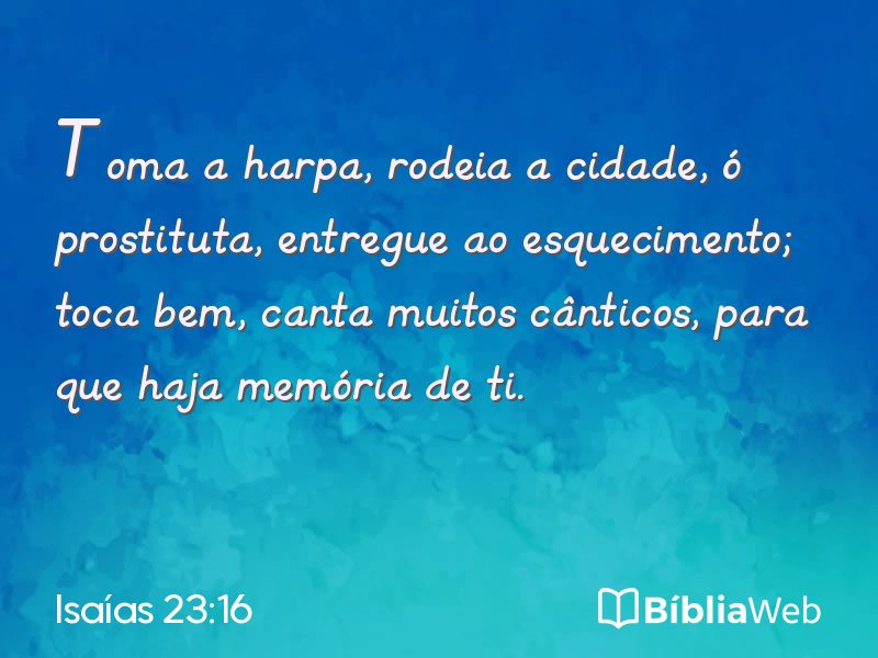 Isaías 23:16 em imagem para compartilhar