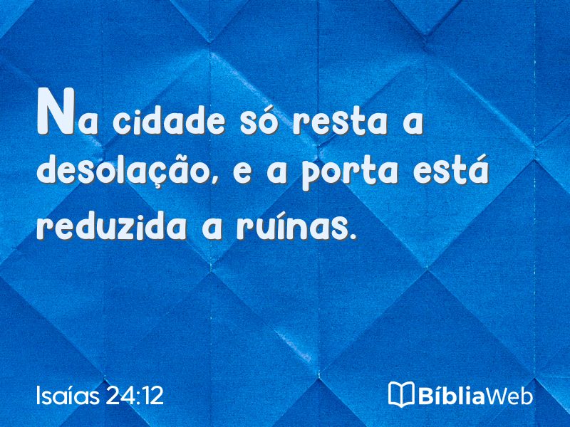 Isaías 24:12 em imagem para compartilhar