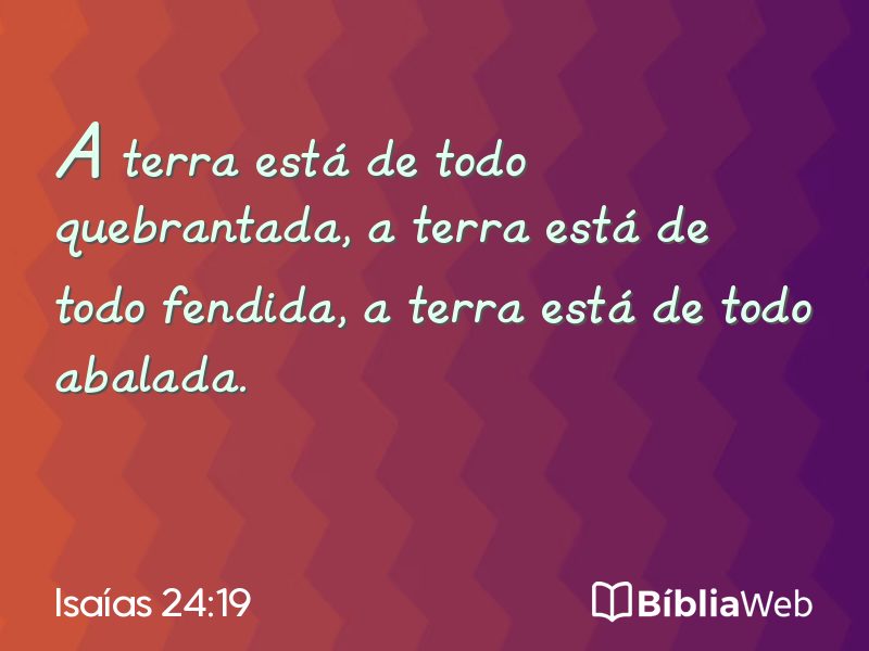 Isaías 24:19 em imagem para compartilhar