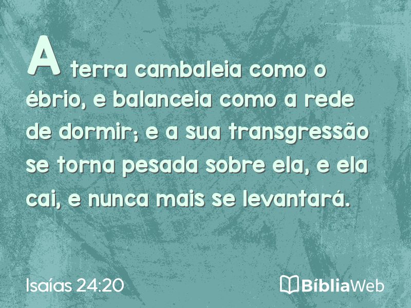 Isaías 24:20 em imagem para compartilhar