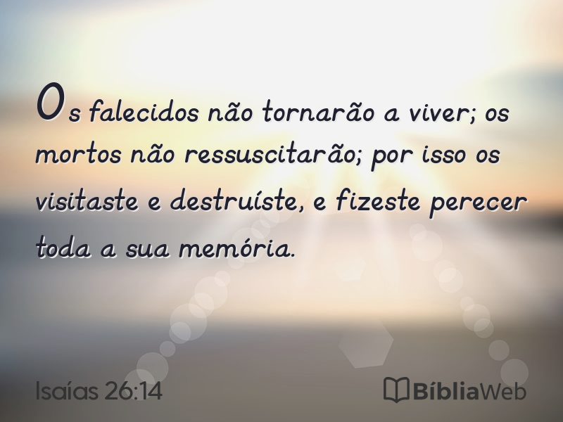 Isaías 26:14 em imagem para compartilhar
