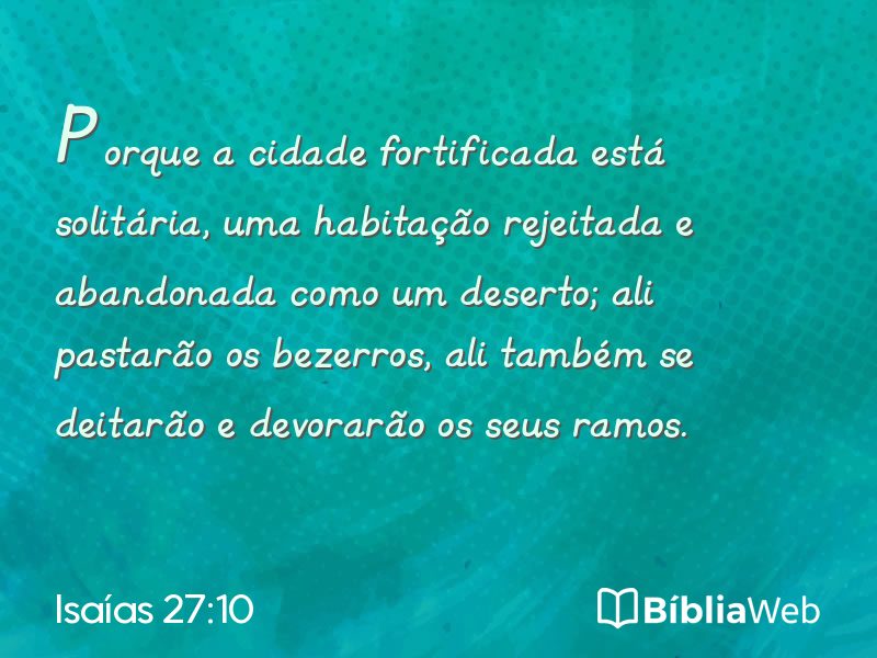 Isaías 27:10 em imagem para compartilhar