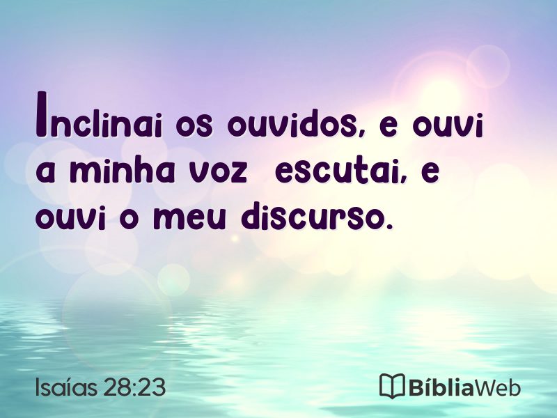 Isaías 28:23 em imagem para compartilhar