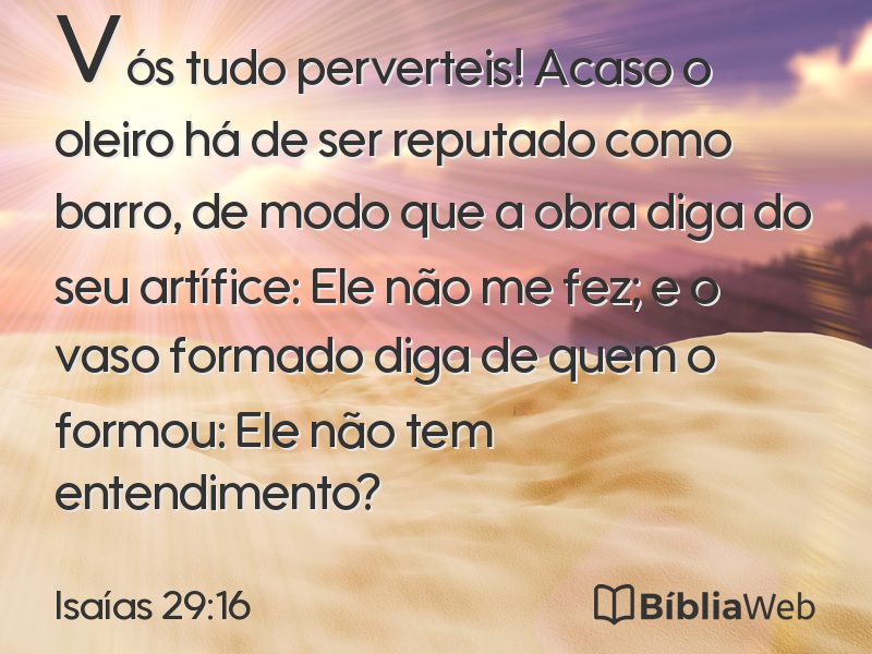 Isaías 29:16 em imagem para compartilhar