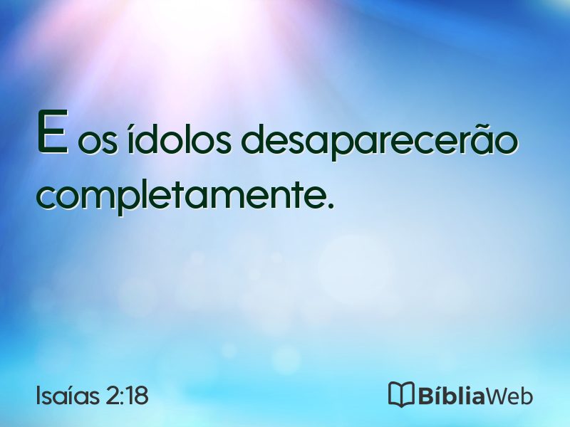 Isaías 2:18 em imagem para compartilhar