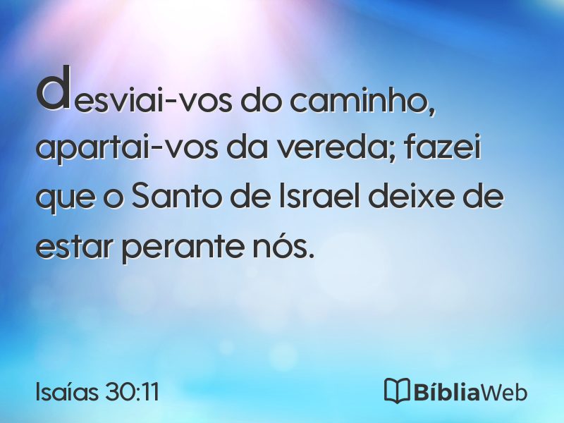 Isaías 30:11 em imagem para compartilhar
