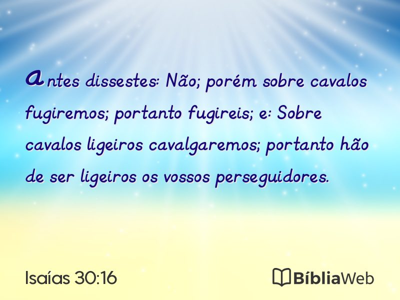 Isaías 30:16 em imagem para compartilhar