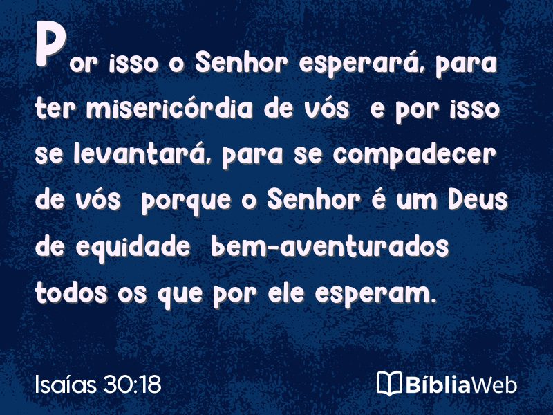 Isaías 30:18 em imagem para compartilhar