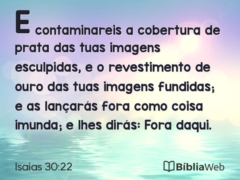 Isaías 30:22 em imagem para compartilhar
