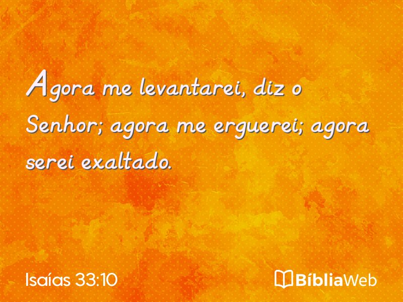 Isaías 33:10 em imagem para compartilhar