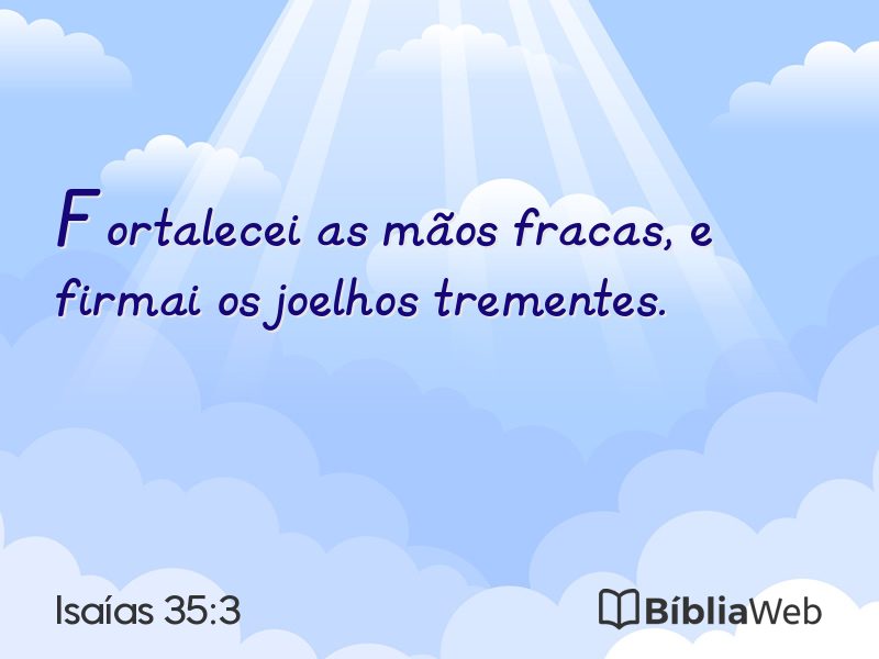 Isaías 35:3 em imagem para compartilhar