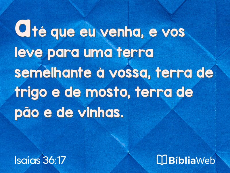Isaías 36:17 em imagem para compartilhar