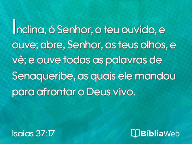 Isaías 37:17 em imagem para compartilhar