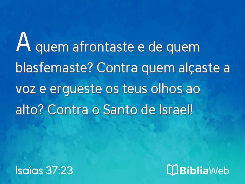 Isaías 37:23 em imagem para compartilhar