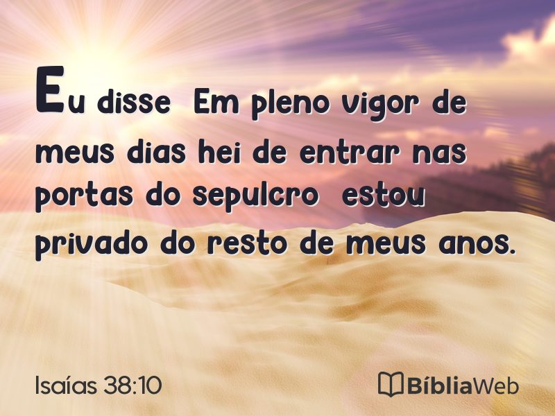 Isaías 38:10 em imagem para compartilhar