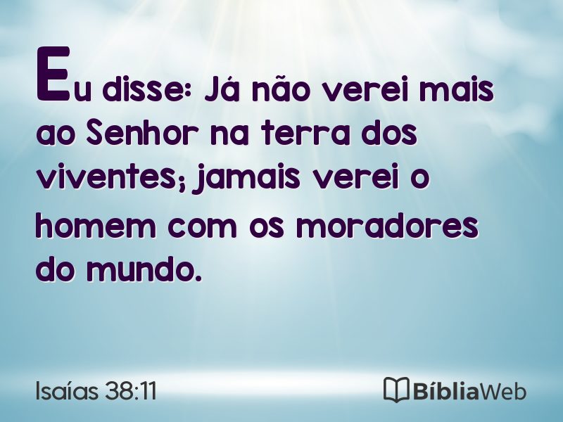 Isaías 38:11 em imagem para compartilhar