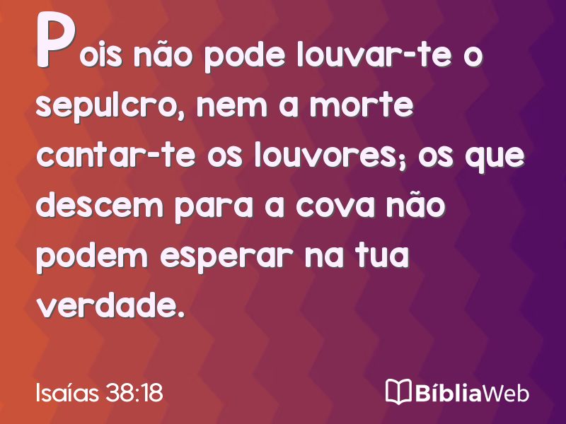 Isaías 38:18 em imagem para compartilhar
