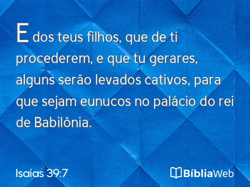 Isaías 39:7 em imagem para compartilhar