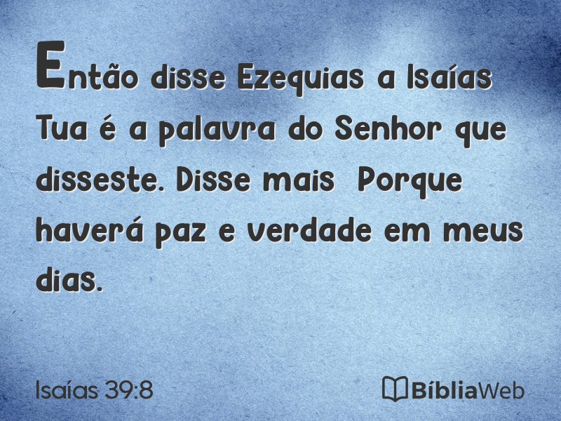 Isaías 39:8 em imagem para compartilhar