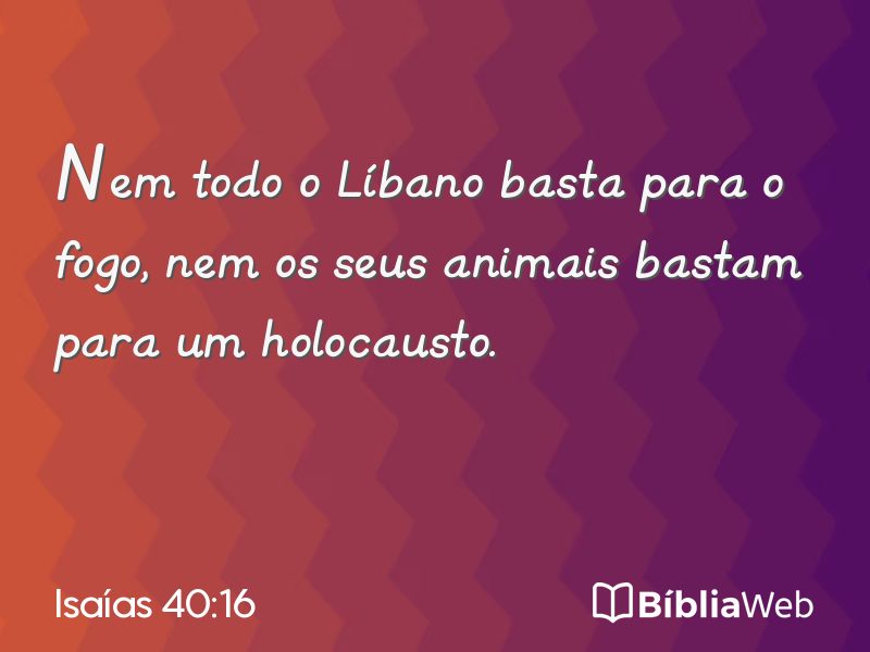 Isaías 40:16 em imagem para compartilhar