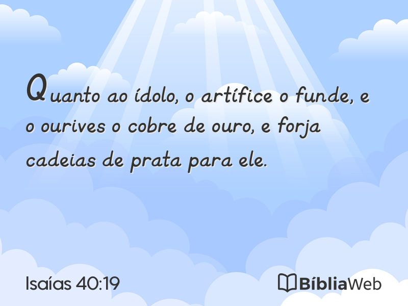 Isaías 40:19 em imagem para compartilhar