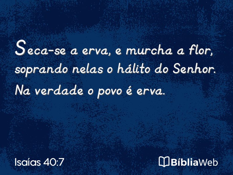 Isaías 40:7 em imagem para compartilhar