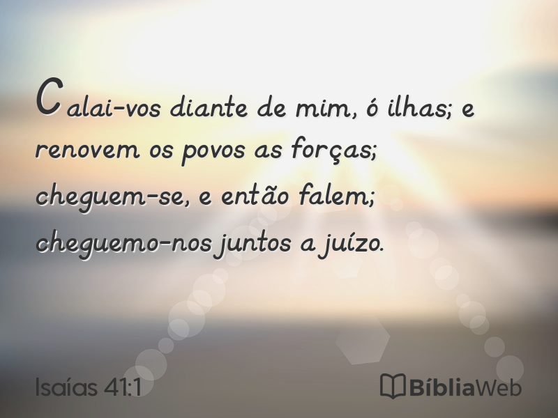 Isaías 41:1 em imagem para compartilhar