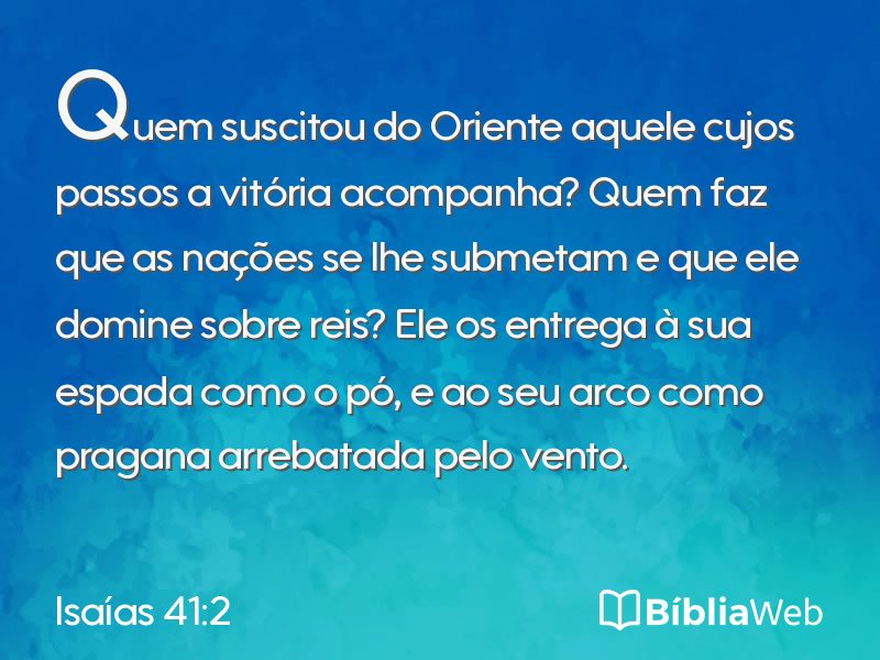 Isaías 41:2 em imagem para compartilhar