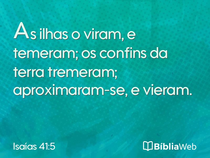 Isaías 41:5 em imagem para compartilhar