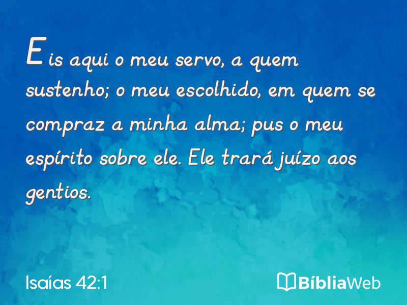 Isaías 42:1 em imagem para compartilhar