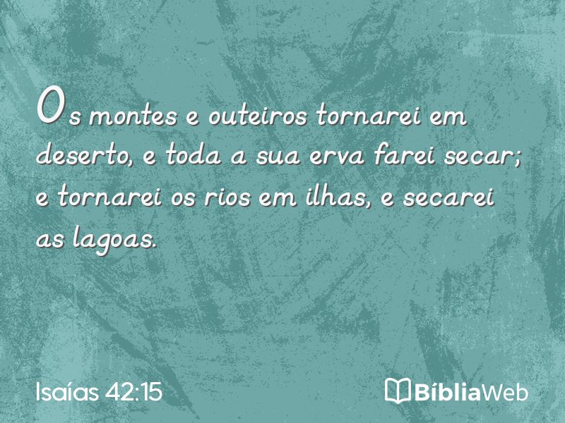 Isaías 42:15 em imagem para compartilhar