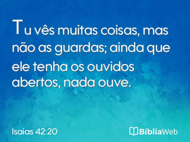 Isaías 42:20 em imagem para compartilhar