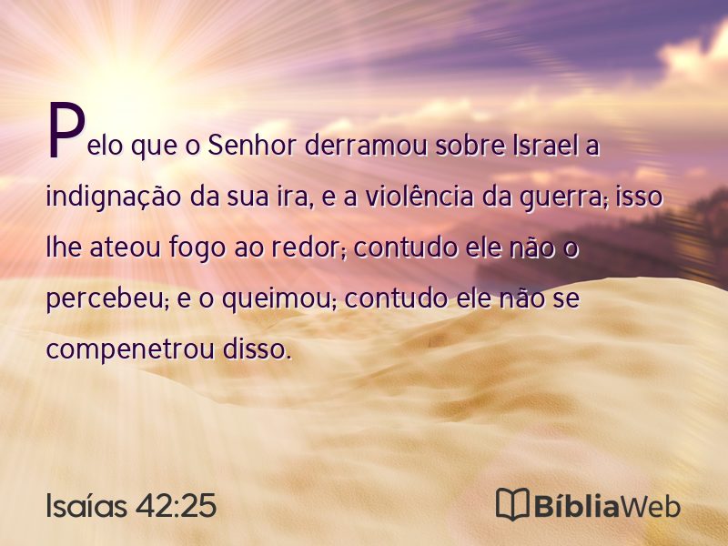 Isaías 42:25 em imagem para compartilhar