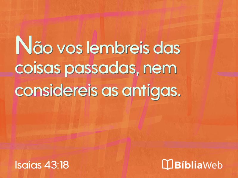 Isaías 43:18 em imagem para compartilhar
