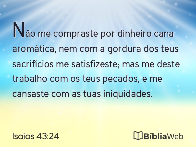 Isaías 43:24 em imagem para compartilhar