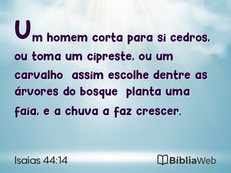 Isaías 44:14 em imagem para compartilhar