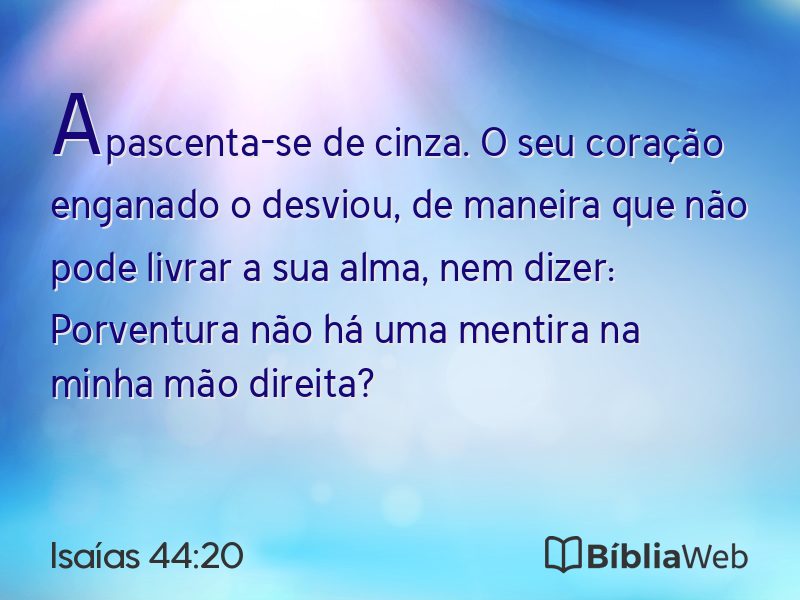 Isaías 44:20 em imagem para compartilhar