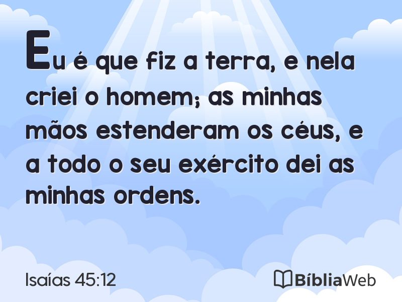 Isaías 45:12 em imagem para compartilhar