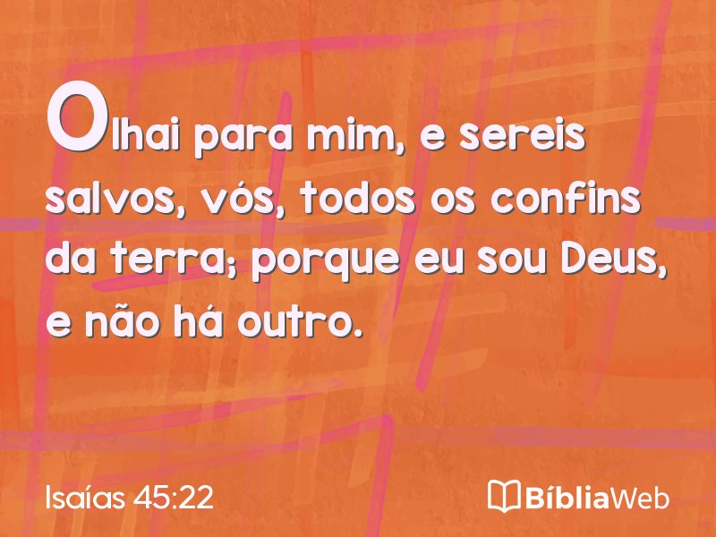 Isaías 45:22 em imagem para compartilhar
