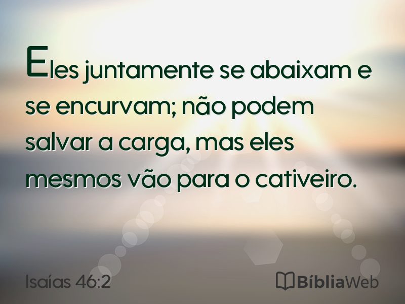 Isaías 46:2 em imagem para compartilhar