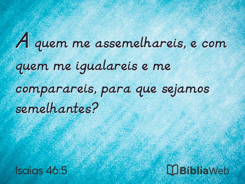 Isaías 46:5 em imagem para compartilhar