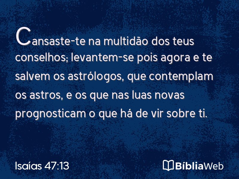 Isaías 47:13 em imagem para compartilhar